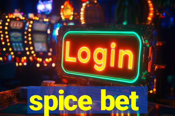 spice bet